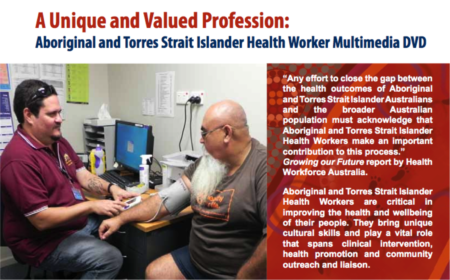 A unique and valued profession:  Aboriginal and Torres Strait Islander Health Worker Multimedia DVD